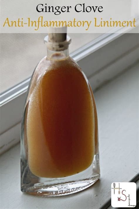 Ginger Clove Anti-Inflammatory Liniment | Homespun Seasonal Living