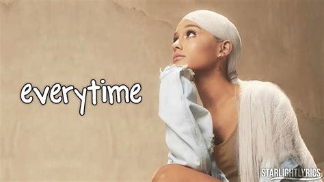 Ariana Grande - everytime (Lyrics) HD - YouTube