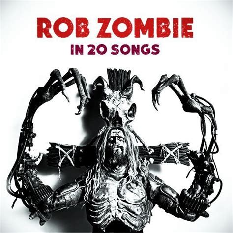 Rob Zombie In 20 Songs - uDiscover