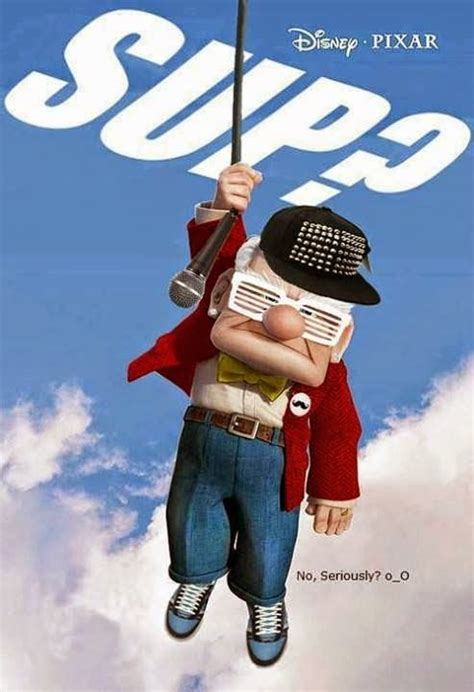 Funny Disney Pixar Up Sup Poster | Disney funny, Disney memes, Funny disney memes