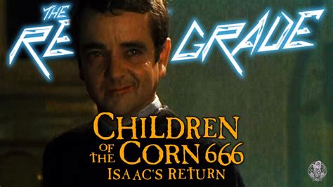 Retro Grade: Children Of The Corn 666: Isaac's Return (1999) - YouTube