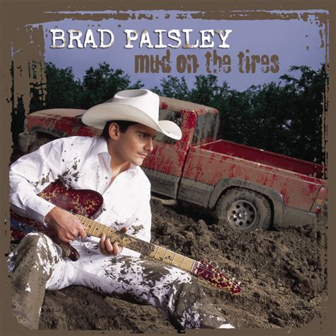 Brad Paisley: best songs · discography · lyrics