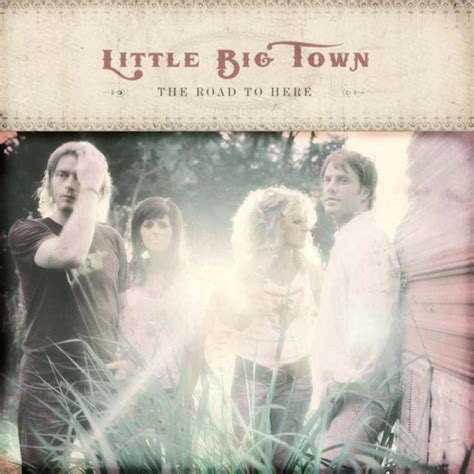 Little Big Town – A Little More You Lyrics | Genius Lyrics