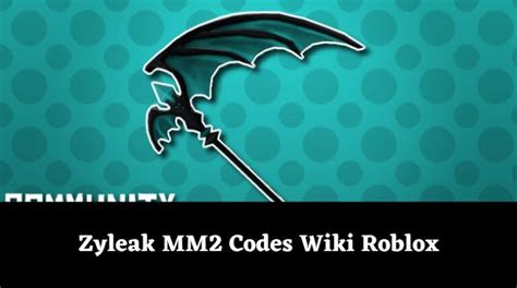 Zyleak MM2 Codes Wiki Roblox [November 2024] - MrGuider