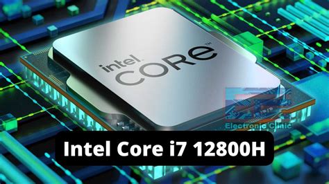 Intel Core i7 12800H Complete review with benchmarks - Electronic Clinic