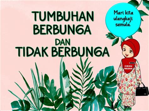 tumbuhan berbunga dan tidak berbunga