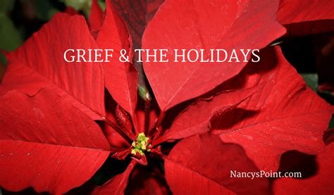 Grief and the Holidays – 10 Tips that Might Help – Nancy's Point