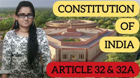 (C17) Article 32 and 32A of indian constitution - explain article 32 of ...