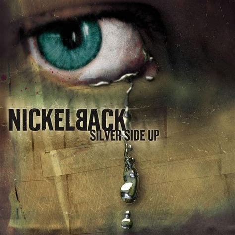 Nickelback - Silver Side Up Lyrics and Tracklist | Genius