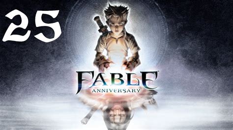 Fable Anniversary Walkthrough (Part 25) HD - YouTube