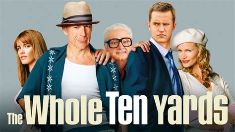 The Whole Ten Yards (2004) - HBO Max | Flixable