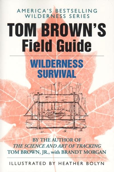 Tom Brown's Field Guide to Wilderness Survival by Tom Brown, Jr. - Penguin Books Australia