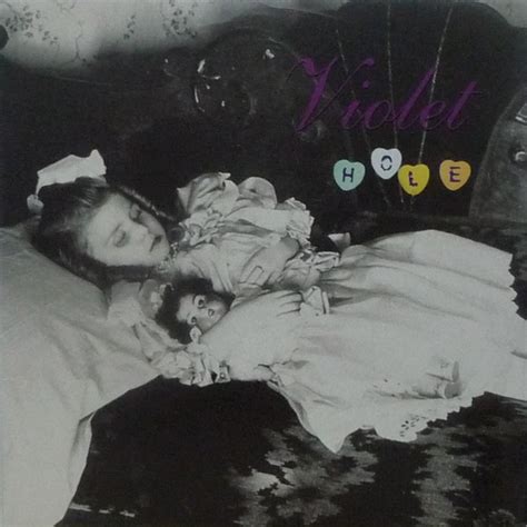 Hole - Violet | Releases, Reviews, Credits | Discogs