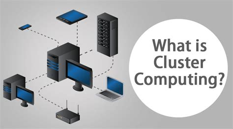 What is Cluster Computing | A Concise Guide to Cluster Computing