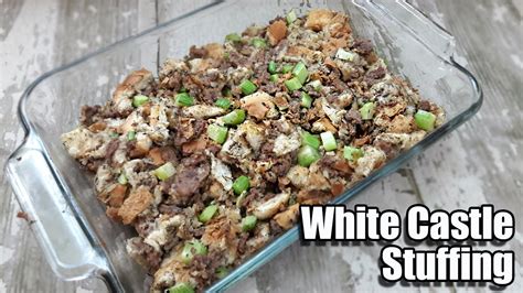 Simple White Castle Stuffing Recipe | Episode 308 - YouTube