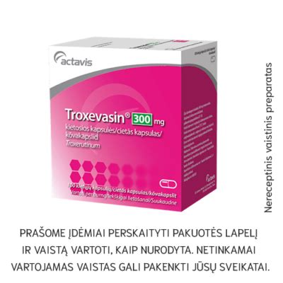 Troxevasin 300mg kietosios kapsulės N100 – Nebeskauda.lt