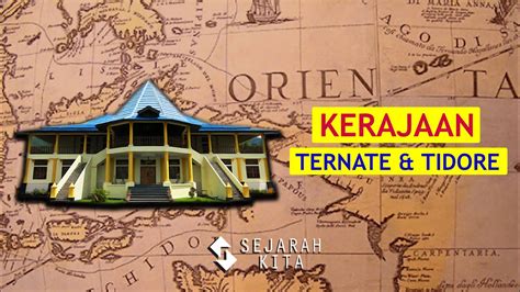 Kerajaan Ternate & Tidore - YouTube