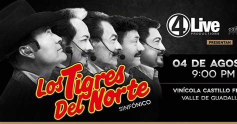 Notas del Valle de Guadalupe: Concert: Los Tigres del Norte - August 4