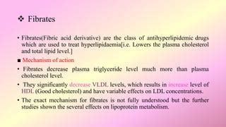 Fibrates_(Antihyperlipidemic) statin drugs | PPT