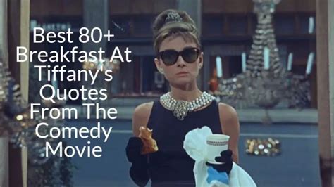 Breakfast At Tiffany's Quotes