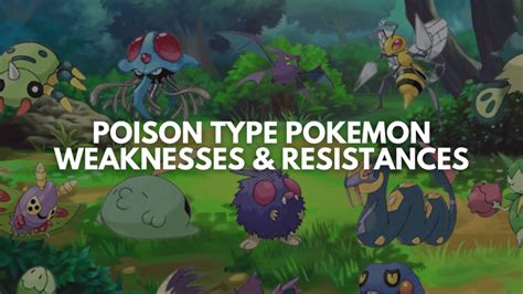 Poison Type Pokemon Weaknesses & Resistances – Explained - Remeshed.com