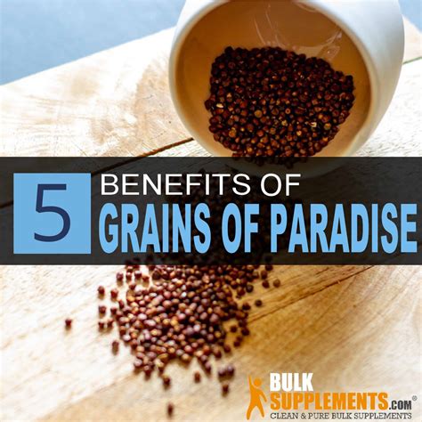 5 Interesting Benefits of Grains of Paradise