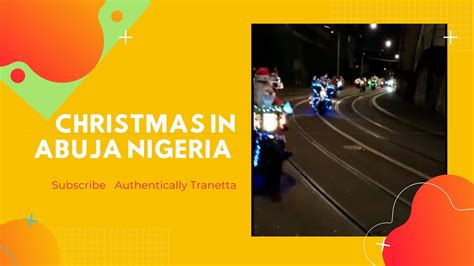 Abuja Nigeria Christmas Parade - YouTube