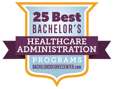 25 Best Bachelor’s in Healthcare Administration Degree Programs for ...