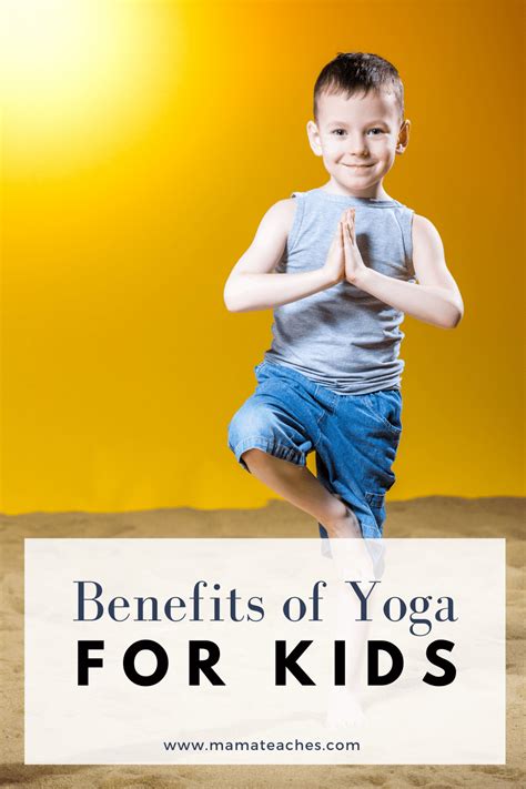 Benefits of Yoga for Kids - Plus Live Classes! - Mama Teaches