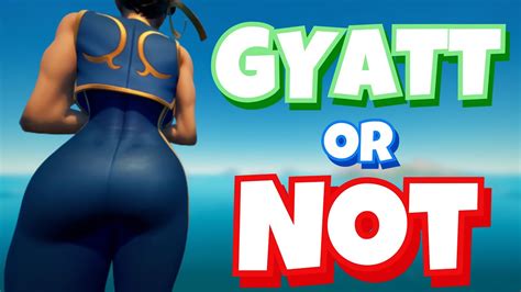 GYATT or NOT - YouTube