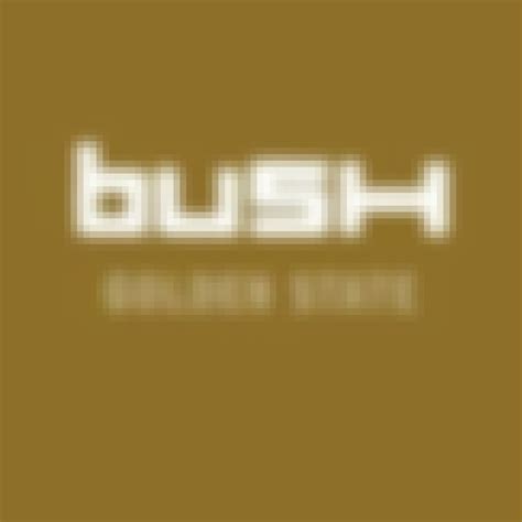 List of All Top Bush Albums, Ranked