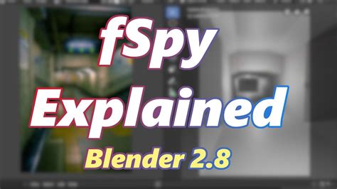 fSpy Blender Tutorial: How to Match the Correct Scale Using fSpy