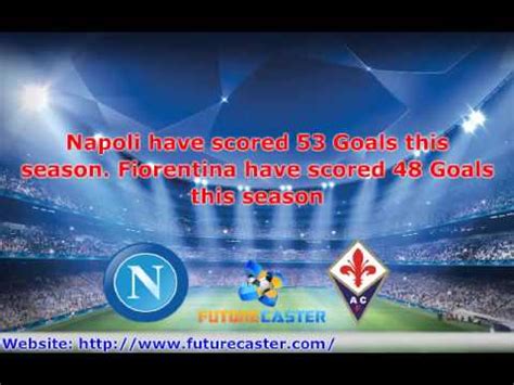 Football Predictions - Napoli vs Fiorentina Predictions and Preview ...