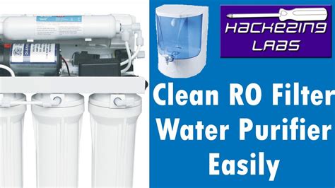 How to clean Water purifier easily ? DIY Tutorial | Hackezing