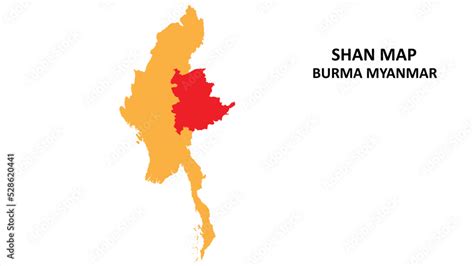 Shan State and regions map highlighted on Burma myanmar map. Stock ...