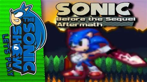 Lets Play: Sonic Before the Sequel Aftermath - YouTube