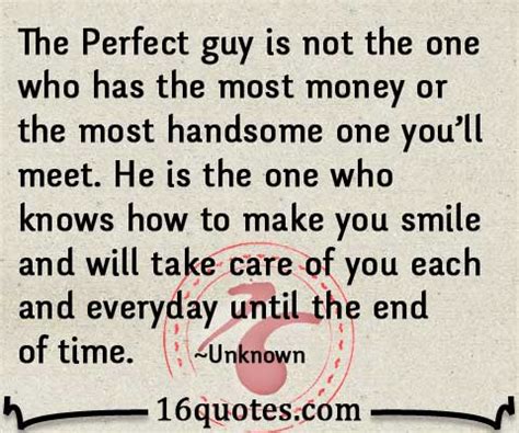 The Perfect guy is not the one who has the most money