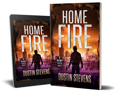 Home Fire - Dustin Steven