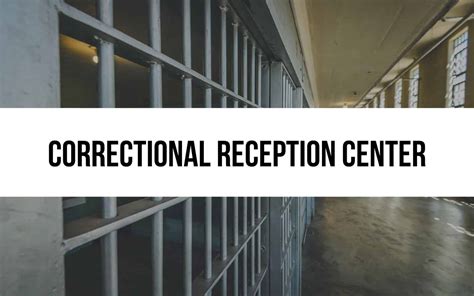 Correctional Reception Center: Programs and Services