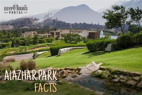 Al-Azhar Park Cairo: History, Location, Facts & Photos