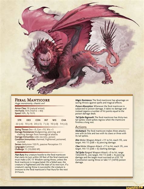 FERAL MANTICORE Huge monstrosity, chaotic evil To Saving Throws Dex +9, Con +10, Wis +5 Damage ...