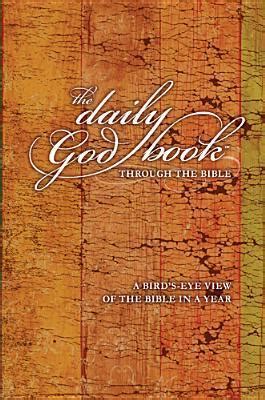 The Daily God Book Through the Bible: A Bird's-eye View of the Bible in a Year by Skip Heitzig ...