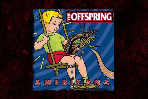 25 Years Ago: The Offspring Release 'Americana'