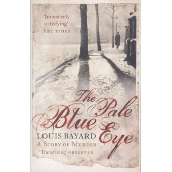 The pale blue eye - Poche - Louis Bayard - Achat Livre | fnac