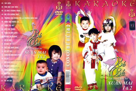 VI TÍNH HÙNG DŨNG: Bé Xuân Mai - Con Cò Bé Bé 1 và 2 - DVD Karaoke