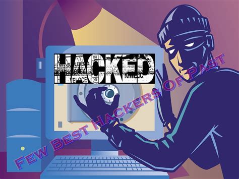 History of Hacking Top 10 Best Hackers of All time | .:: Dark Site