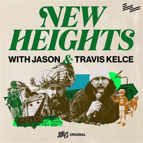 New Heights with Jason and Travis Kelce – Podcast – Podtail