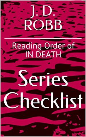 J D ROBB SERIES CHECKLIST - Reading Order of IN DEATH by Series List