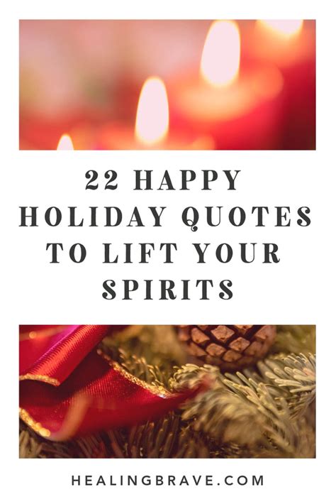 22 Happy Holiday Quotes to Lift Your Spirits– Healing Brave