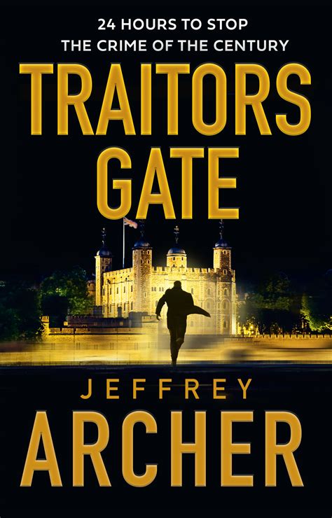 Traitors Gate - Best Crime Thriller Series - Jeffrey Archer